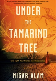 Under the Tamarind Tree (Nigar Alam)