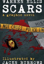 Scars: A Graphic Novel (Warren Ellis)