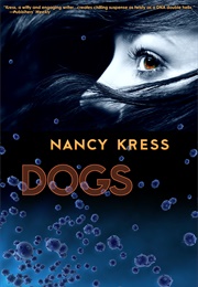 Dogs (Nancy Kress)