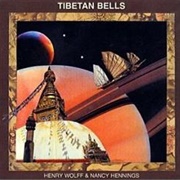 Henry Wolff and Nancy Hennings - Tibetan Bells