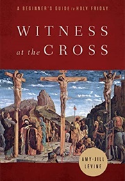 Witness at the Cross (Amy Jill Levine)