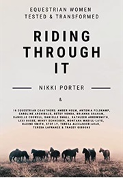 Riding Through It (Nikki Porter)