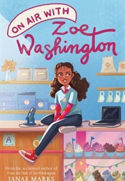 On Air With Zoe Washington (Janae Marks)