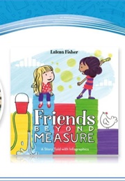 Friends Beyond Measure (Lalena Fisher)
