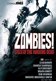 Zombies!: Tales of the Walking Dead (Stephen Jones)