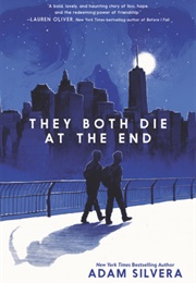 They Both Die at the End (Death-Cast 1) (Adam Silvera)