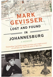 Lost and Found in Johannesburg (Mark Gevisser)