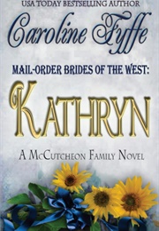 Kathryn (Caroline Fyffe)