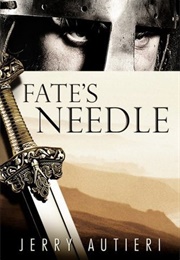 Fate&#39;s Needle (Jerry Autieri)