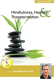 Mindfulness, Healing and Transformation (Premier Education Solutions) (2011)