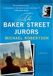 The Baker Street Jurors (Michael Robertson)