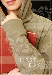 First Day (Ally Condie)