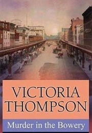 Murder in the Bowery (Victoria Thompson)