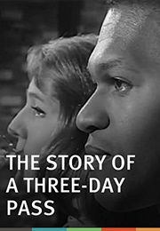 The Story of a Three-Day Pass (1967)