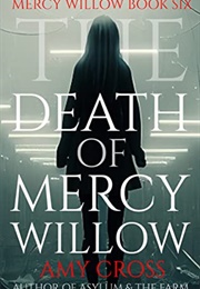 The Death of Mercy Willow (Amy Cross)