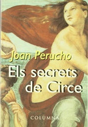 Circe&#39;s Secrets (Joan Perucho)