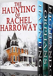 The Haunting of Rachel Harroway Collection (J.S. Donovan)