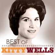 I&#39;d Rather Stay Home - 	Kitty Wells