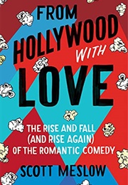 From Hollywood With Love (Scott Meslow)