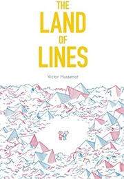 The Land of Lines (Victor Hussenot)