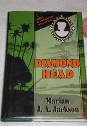 Diamond Head (Marian J.A. Jackson)