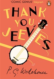 Thank You, Jeeves (P. G. Wodehouse)