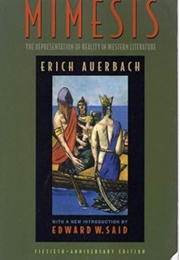 Mimesis: The Representation of Reality in Western Literature (Erich Auerbach)