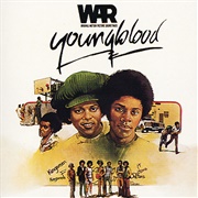 War - Youngblood (Original Motion Picture Soundtrack)