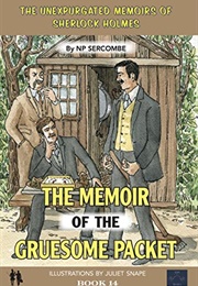 The Memoir of the Gruesome Packet (NP Sercombe)