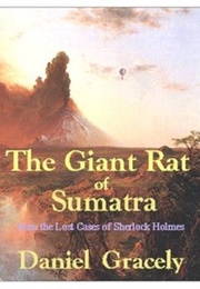 The Giant Rat of Sumatra (Daniel Gracely)