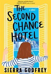 The Second Chance Hotel (Sierra Godfrey)