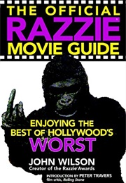 The Official Razzie Movie Guide (John Wilson)