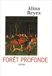 Forêt Profonde (Alina Reyes)