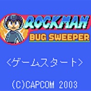 Rockman: Bug Sweeper