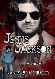 Jesus Jackson (James Ryan Daley)