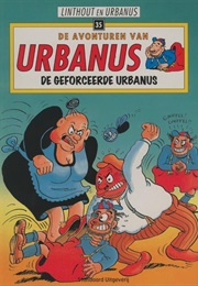 De Geforceerde Urbanus (Willy Linthout)