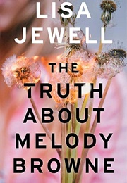 The Truth About Melody Browne (Lisa Jewell)