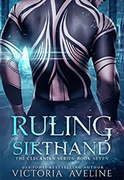 Ruling Sikthand (Victoria Aveline)