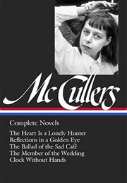 Carson McCullers: Complete Novels (Carson McCullers)