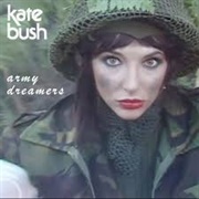 Army Dreamers - Kate Bush