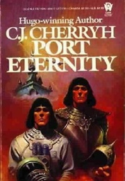 Port Eternity (C.J. Cherryh)