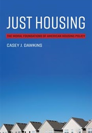 Just Housing (Casey Dawkins)