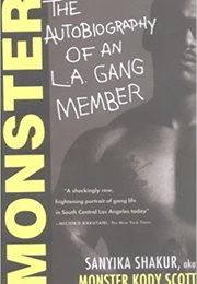 Monster: The Autobiography of an L.A. Gang Member (Sanyika Shakur)