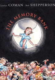 The Memory Bank (Carolyn Coman)