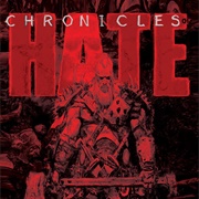 Chronicles of Hate