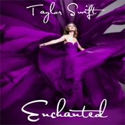 Enchanted - Taylor Swift
