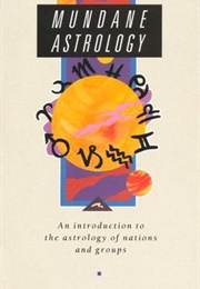 Mundane Astrology (Michael Baigent)