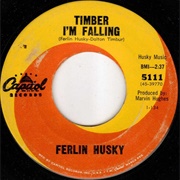 Timber I&#39;m Falling - Ferlin Husky