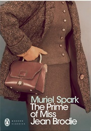 The Prime of Miss Jean Brodie (Muriel Sparks)