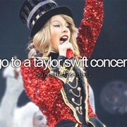 Go to Taylor Swift&#39;s Concert